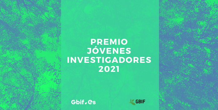 Abierta convocatoria 2021 del Premio GBIF Jóvenes Investigadores