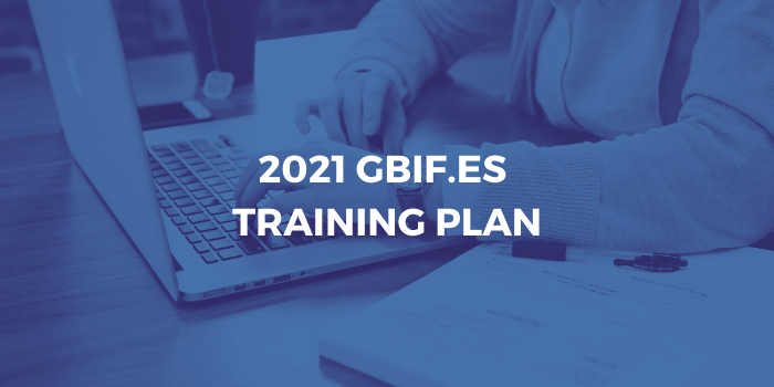 2021 GBIF.ES Annual Training Plan